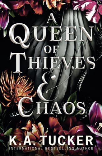 A Queen of Thieves & Chaos (Fate & Flame, Band 3) von K.A. Tucker Books Ltd.